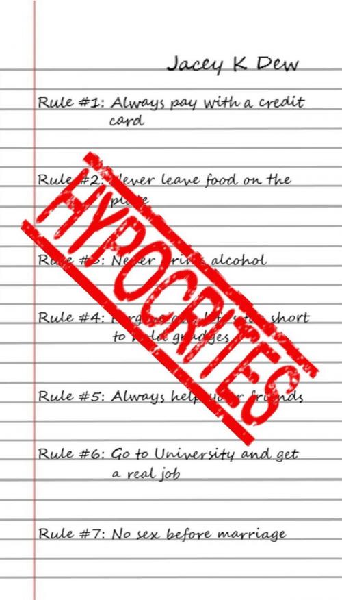 Cover of the book Hypocrites by Jacey K Dew, Jacey K Dew