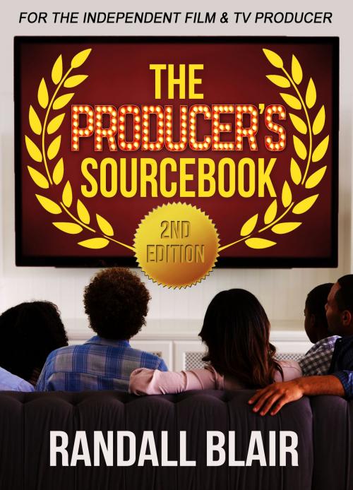 Cover of the book The Producer's Sourcebook, 2nd Edition by Randall Blair, Randall Blair