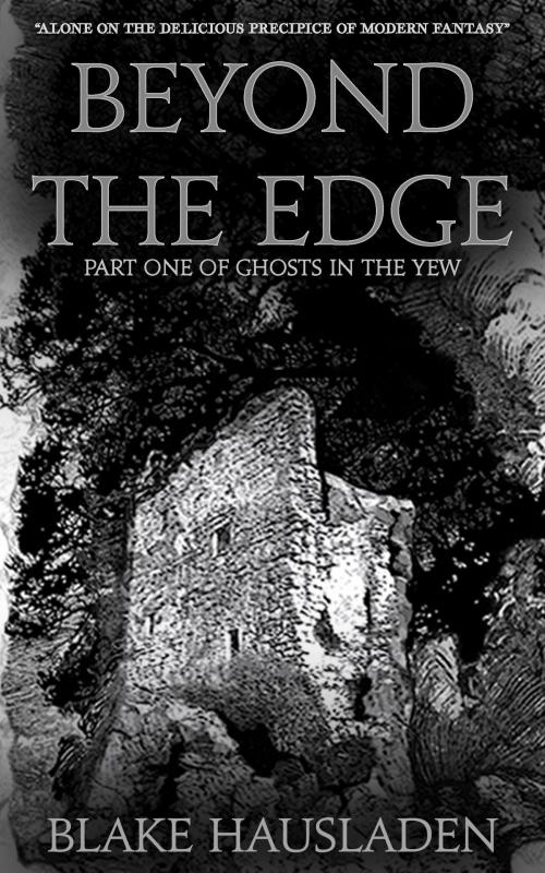 Cover of the book Beyond the Edge by Blake Hausladen, Rook Creek Books