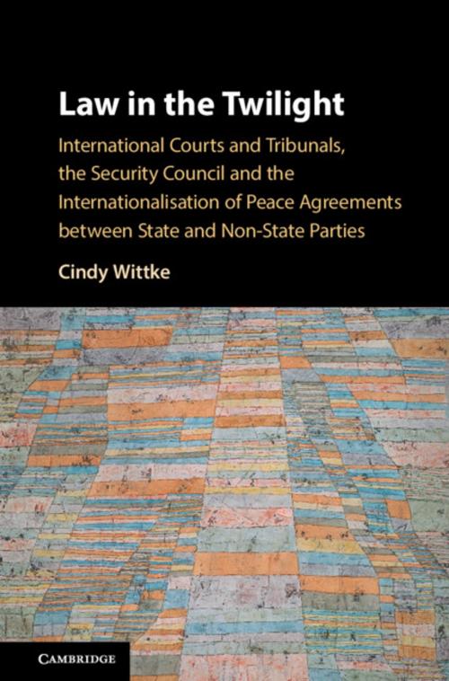 Cover of the book Law in the Twilight by Cindy Wittke, Cambridge University Press