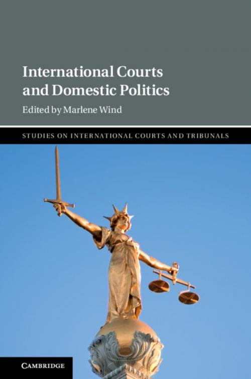 Cover of the book International Courts and Domestic Politics by , Cambridge University Press