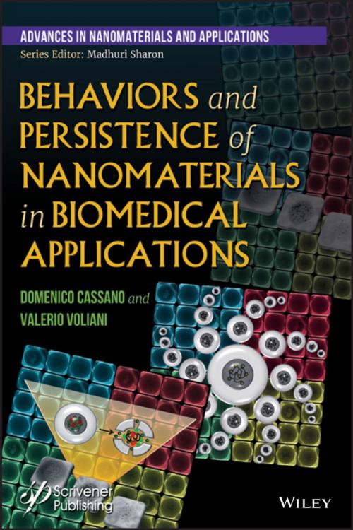 Cover of the book Behaviors and Persistence of Nanomaterials in Biomedical Applications by Domenico Cassano, Valerio Voliani, Wiley