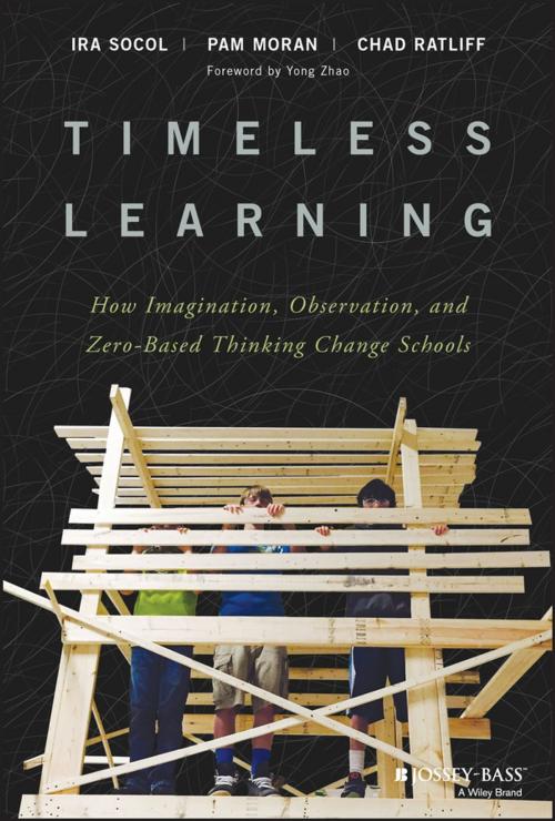 Cover of the book Timeless Learning by Ira Socol, Pam Moran, Chad Ratliff, Wiley