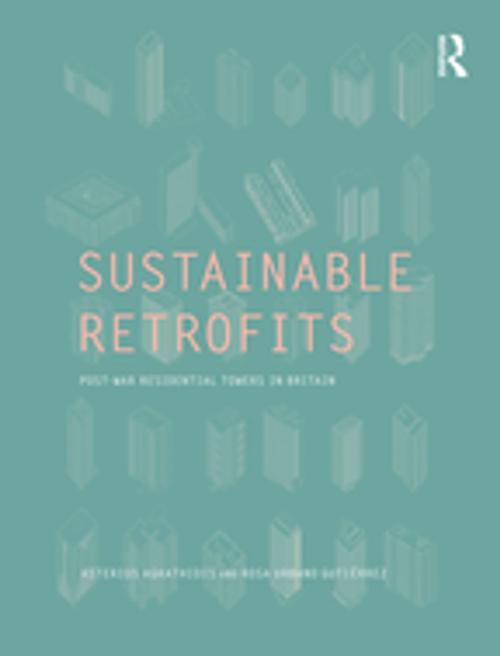 Cover of the book Sustainable Retrofits by Asterios Agkathidis, Rosa Urbano Gutiérrez, Taylor and Francis