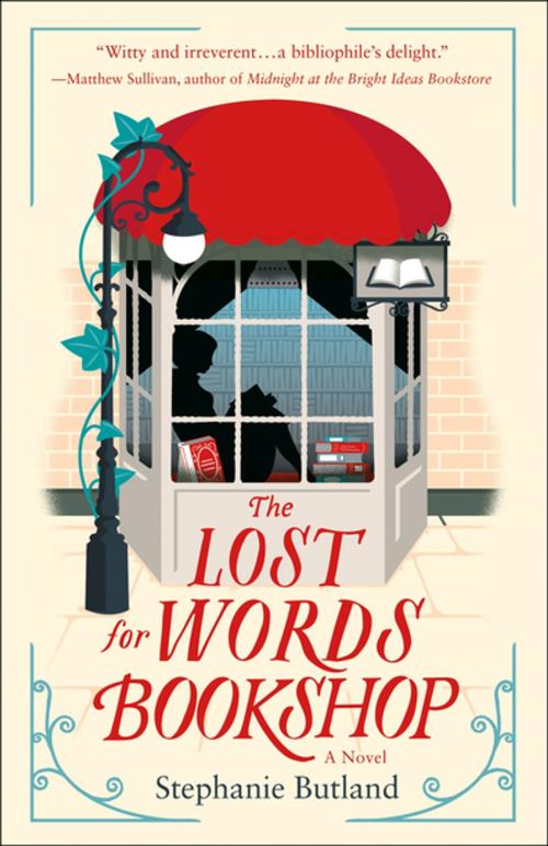 Cover of the book The Lost for Words Bookshop by Stephanie Butland, St. Martin's Press