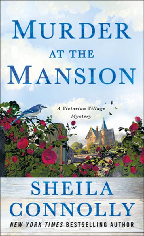 Cover of the book Murder at the Mansion by Sheila Connolly, St. Martin's Publishing Group