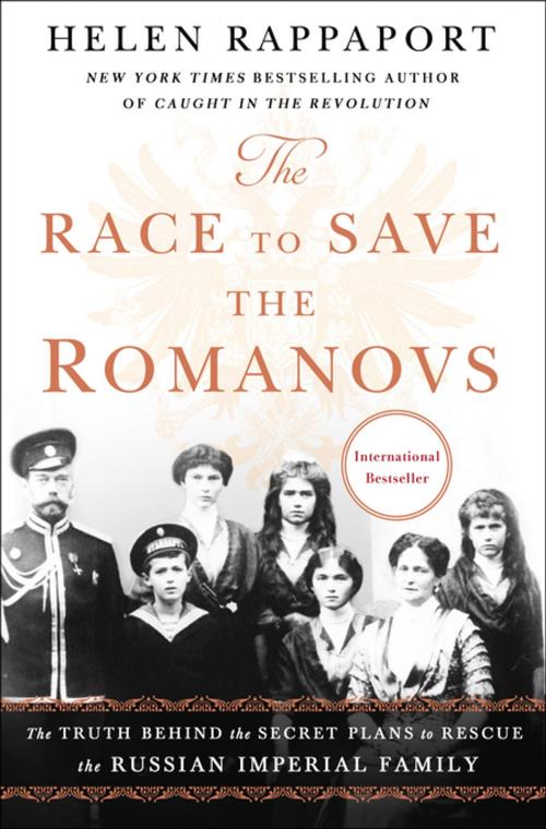 Cover of the book The Race to Save the Romanovs by Helen Rappaport, St. Martin's Press