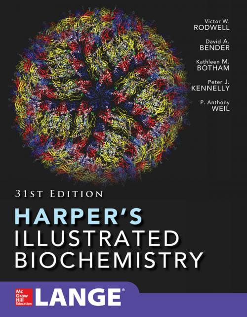 Cover of the book Harper's Illustrated Biochemistry Thirty-First Edition by Victor W. Rodwell, David Bender, Kathleen M. Botham, Peter J. Kennelly, P. Anthony Weil, McGraw-Hill Education