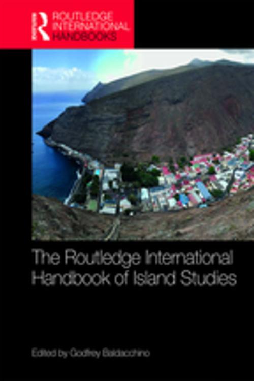 Cover of the book The Routledge International Handbook of Island Studies by , Taylor and Francis