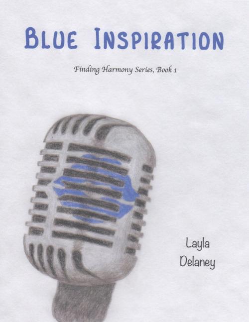 Cover of the book Blue Inspiration - Finding Harmony Series, Book 1 by Layla Delaney, Lulu.com