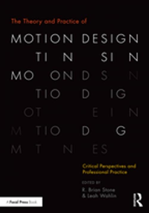 Cover of the book The Theory and Practice of Motion Design by , Taylor and Francis