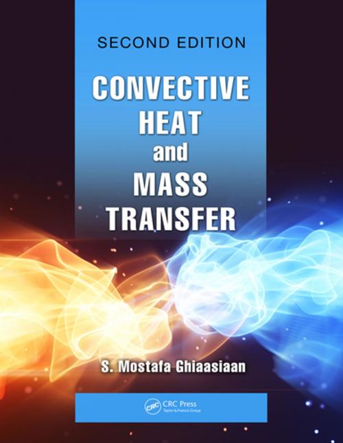 Cover of the book Convective Heat and Mass Transfer by S. Mostafa Ghiaasiaan, CRC Press
