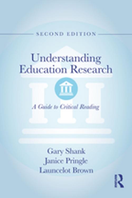 Cover of the book Understanding Education Research by Gary Shank, Janice Pringle, Launcelot Brown, Taylor and Francis