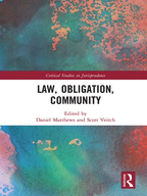 Cover of the book Law, Obligation, Community by , Taylor and Francis
