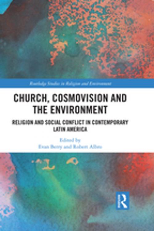 Cover of the book Church, Cosmovision and the Environment by , Taylor and Francis