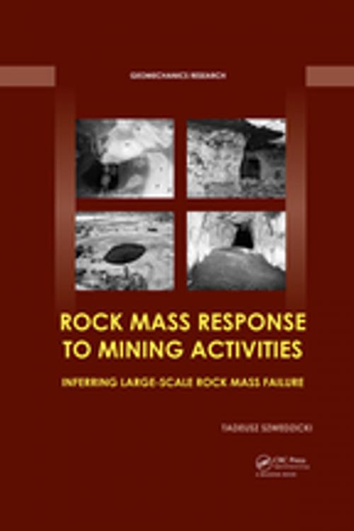 Cover of the book Rock Mass Response to Mining Activities by Tadeusz Szwedzicki, CRC Press