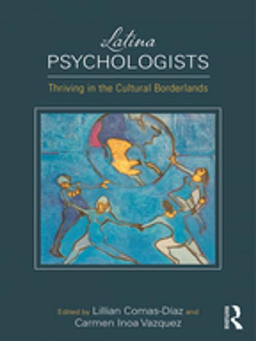 Cover of the book Latina Psychologists by , Taylor and Francis