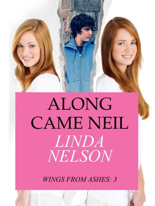 Cover of the book Along Came Neil by Linda Nelson, Keelaa B Publishing