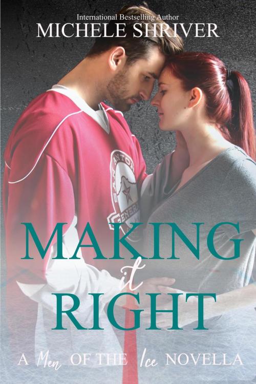 Cover of the book Making it Right by Christina Shriver, Christina Shriver
