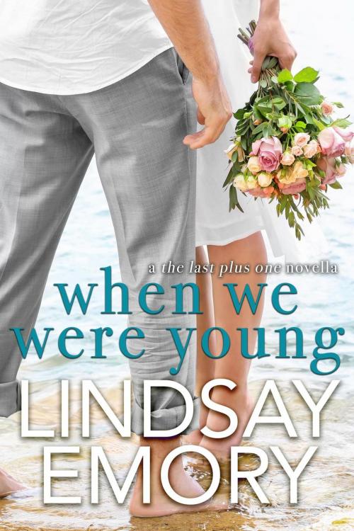 Cover of the book When We Were Young by Lindsay Emory, Lindsay Emory