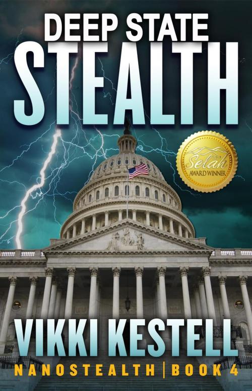 Cover of the book Deep State Stealth by Vikki Kestell, Faith-Filled Fiction