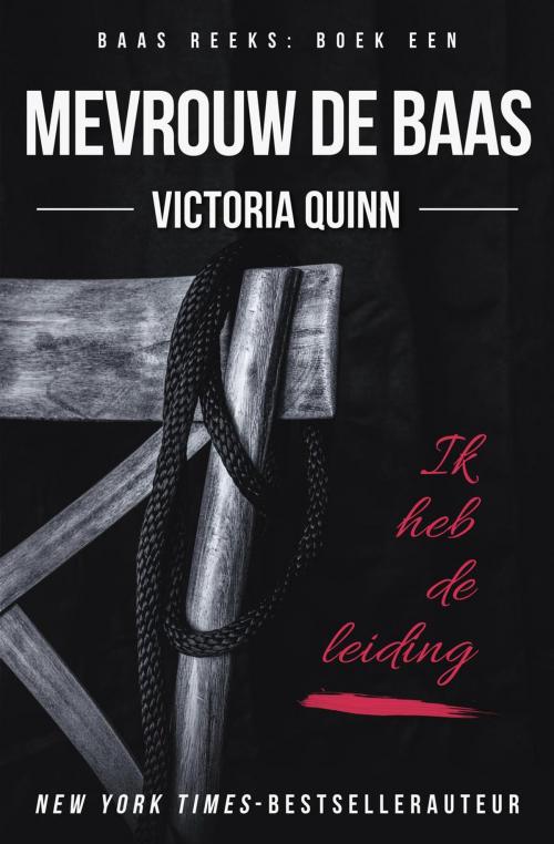 Cover of the book Mevrouw de baas by Victoria Quinn, Victoria Quinn