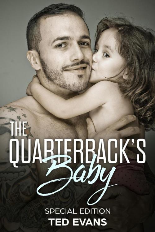 Cover of the book The Quarterback's Baby by Ted Evans, Ted Evans