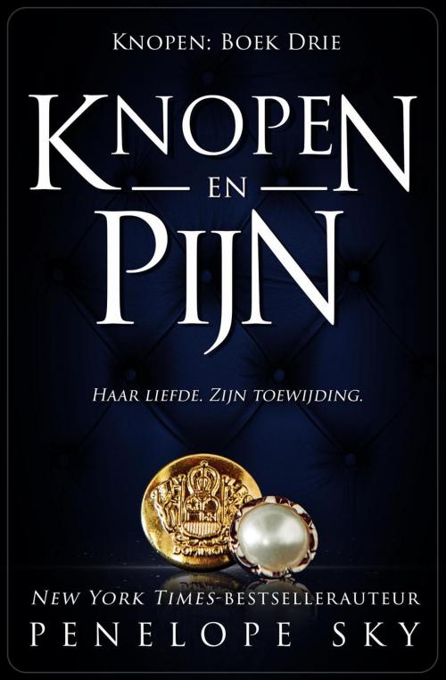 Cover of the book Knopen en Pijn by Penelope Sky, Penelope Sky
