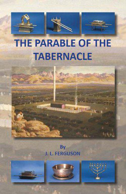 Cover of the book The Parable of the Tabernacle by Jack Ferguson, Hayes Press