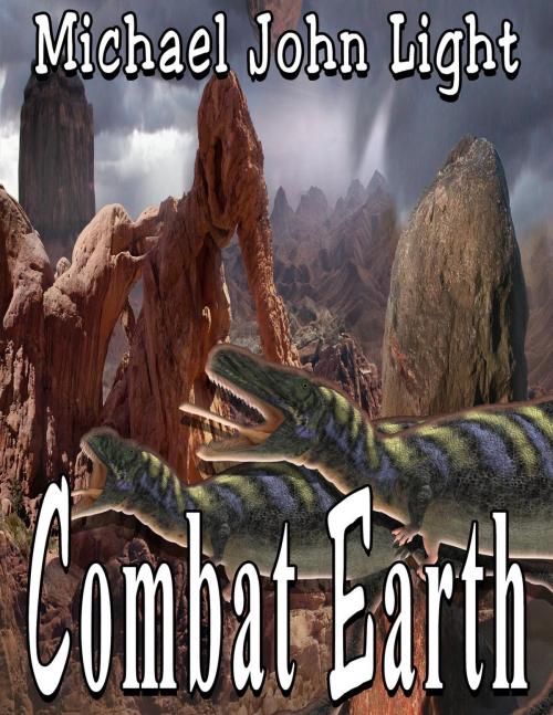 Cover of the book Combat Earth by Michael John Light, John Pirillo