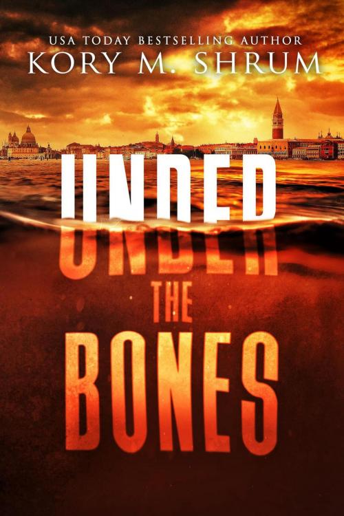 Cover of the book Under the Bones by Kory M. Shrum, Kory M. Shrum