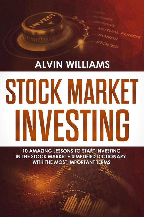Cover of the book Stock Market Investing by Alvin Williams, Online Creative Services