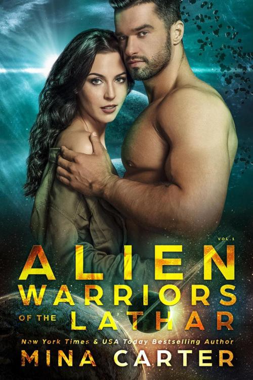Cover of the book Alien Warriors of the Lathar: Volume 1 by Mina Carter, Mina Carter