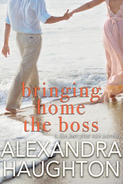 Cover of the book Bringing Home the Boss by Alexandra Haughton, Alexandra Haughton