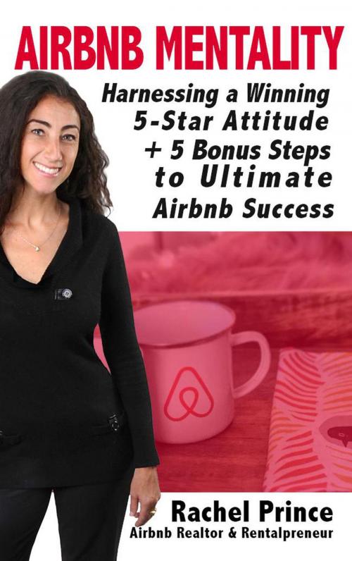 Cover of the book Airbnb Mentality by Rachel Prince, Rachel Prince