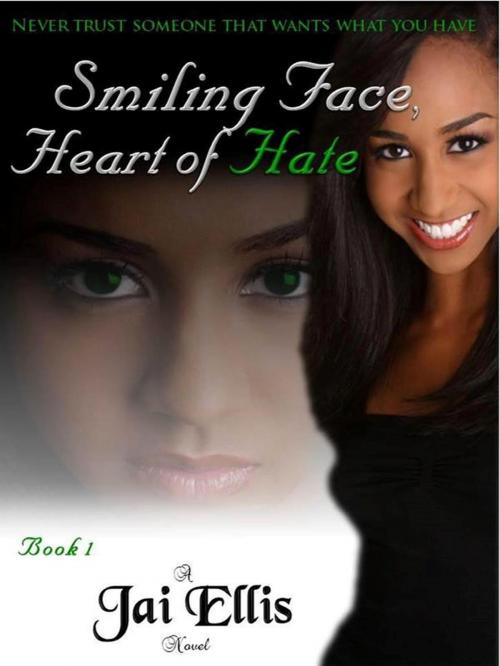 Cover of the book Smiling Face, Heart of Hate by Jai Ellis, Jai Ellis