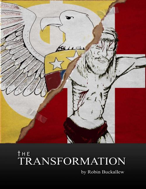 Cover of the book The Transformation by Robin Buckallew, Lulu.com