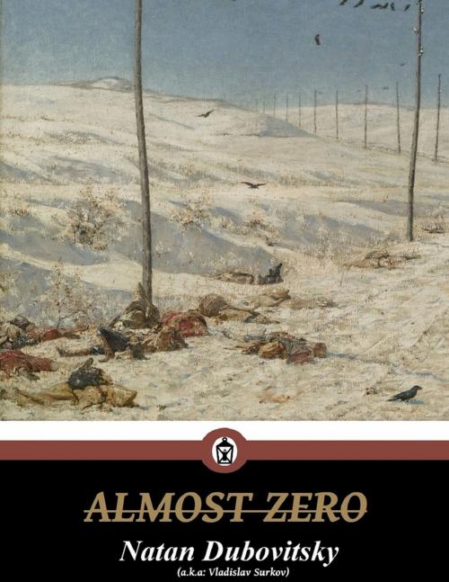 Cover of the book Almost Zero by Natan Dubovitsky, Vladislav Surkov, Lulu.com