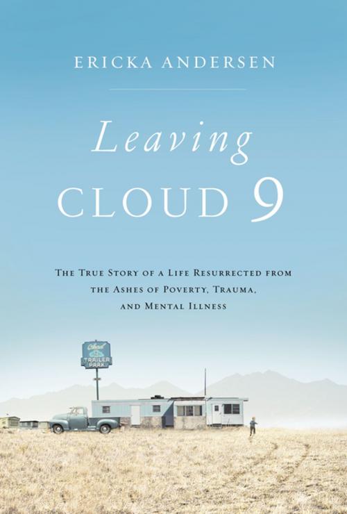 Cover of the book Leaving Cloud 9 by Ericka Andersen, Thomas Nelson