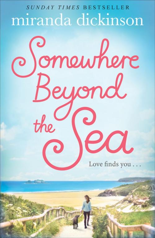 Cover of the book Somewhere Beyond the Sea by Miranda Dickinson, Pan Macmillan