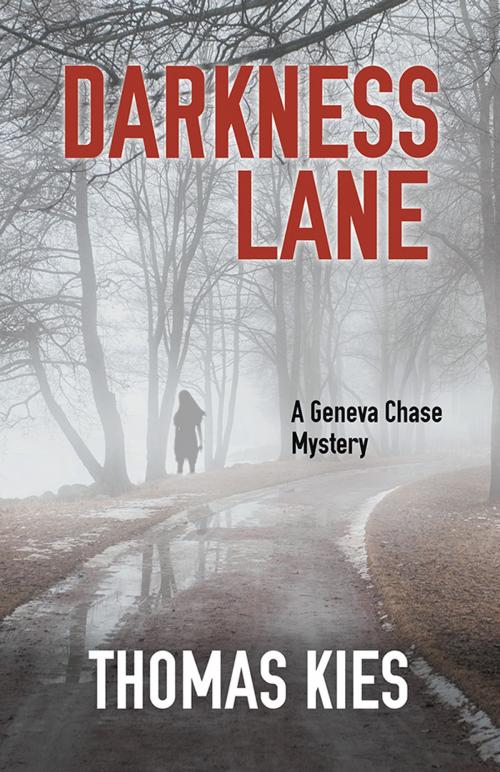 Cover of the book Darkness Lane by Thomas Kies, Sourcebooks