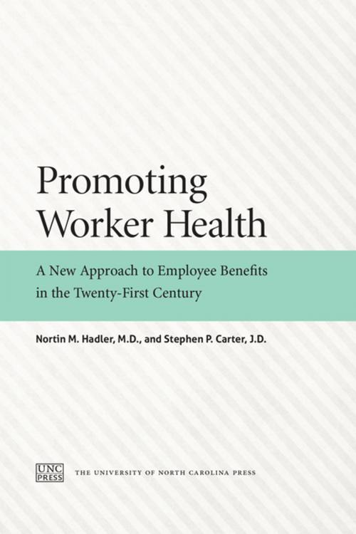Cover of the book Promoting Worker Health by Nortin M. Hadler, Stephen P. Carter, The University of North Carolina Press