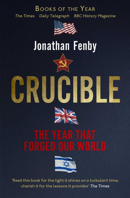 Cover of the book Crucible by Jonathan Fenby, Simon & Schuster UK