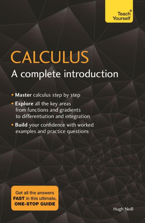Cover of the book Calculus: A Complete Introduction by Hugh Neill, Hodder & Stoughton