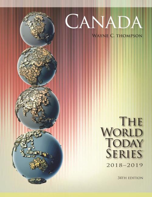 Cover of the book Canada 2018-2019 by Wayne C. Thompson, Rowman & Littlefield Publishers