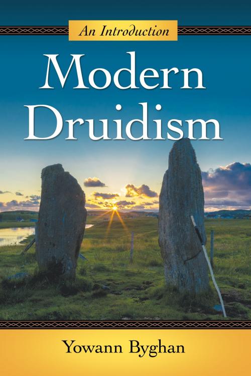 Cover of the book Modern Druidism by Yowann Byghan, McFarland & Company, Inc., Publishers