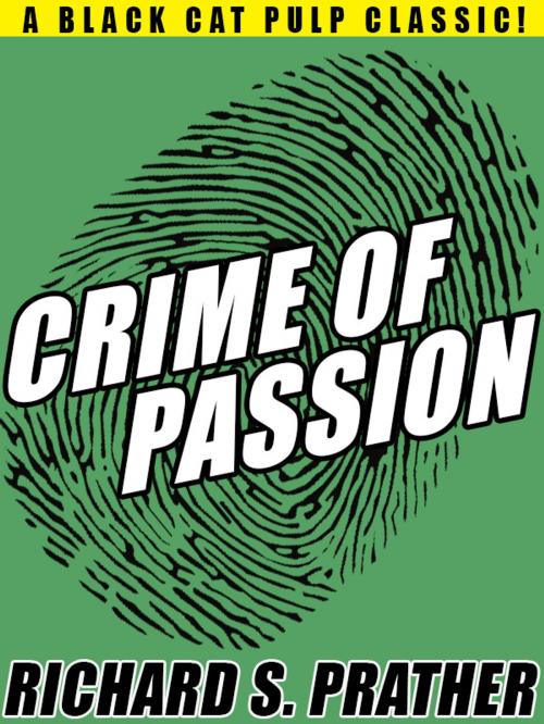 Cover of the book Crime of Passion by Richard S. Prather, Wildside Press LLC