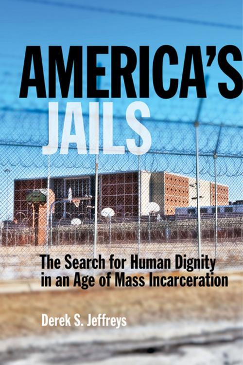 Cover of the book America's Jails by Derek Jeffreys, NYU Press