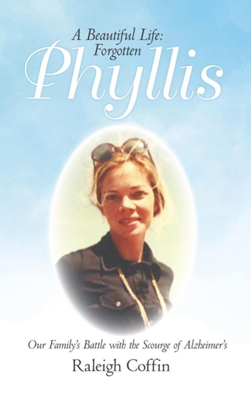 Cover of the book Phyllis by Raleigh Coffin, Archway Publishing