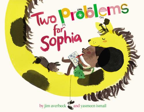 Cover of the book Two Problems for Sophia by Jim Averbeck, Margaret K. McElderry Books